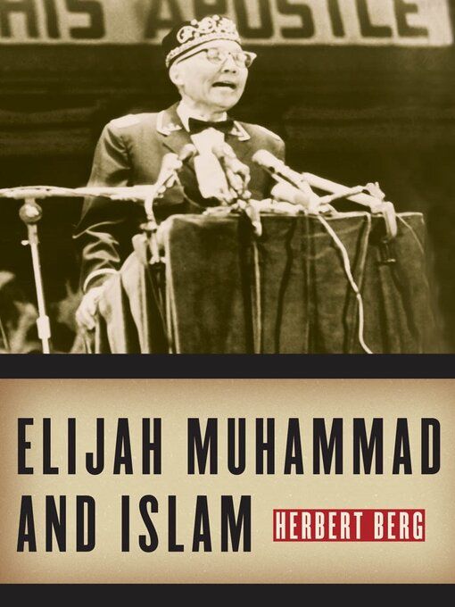 Title details for Elijah Muhammad and Islam by Herbert Berg - Available